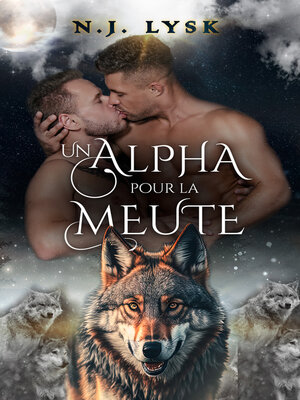 cover image of Un Alpha pour la Meute